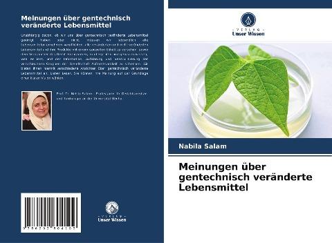 Meinungen über gentechnisch veränderte Lebensmittel