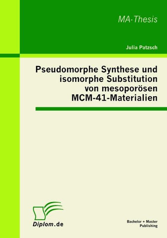 Pseudomorphe Synthese und isomorphe Substitution von mesoporösen MCM-41-Materialien