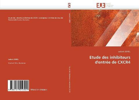 Etude des inhibiteurs d''entrée de CXCR4