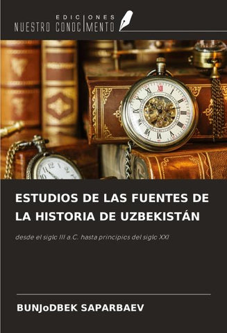 ESTUDIOS DE LAS FUENTES DE LA HISTORIA DE UZBEKISTÁN