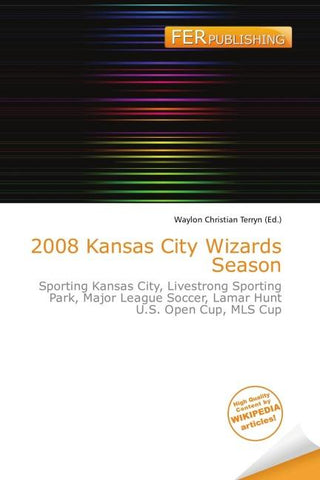 2008 Kansas City Wizards Season