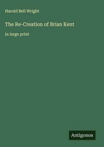 The Re-Creation of Brian Kent