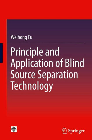 Principle and Application of Blind Source Separation Technology