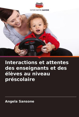 Interactions et attentes des enseignants et des élèves au niveau préscolaire