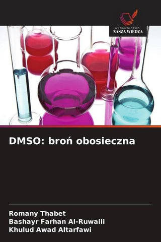 DMSO: bro¿ obosieczna