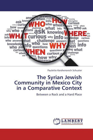 The Syrian Jewish Community in Mexico City in a Comparative Context