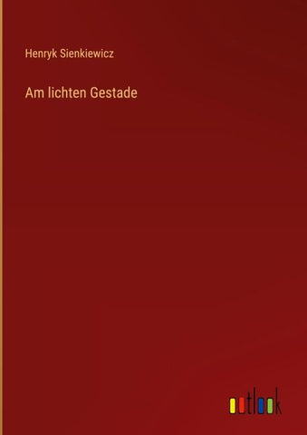 Am lichten Gestade