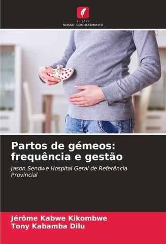 Partos de gémeos: frequência e gestão