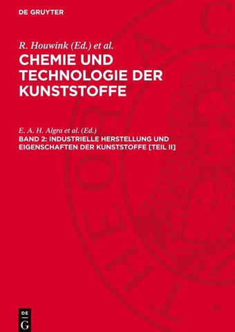 Industrielle Herstellung und Eigenschaften der Kunststoffe [Teil II]