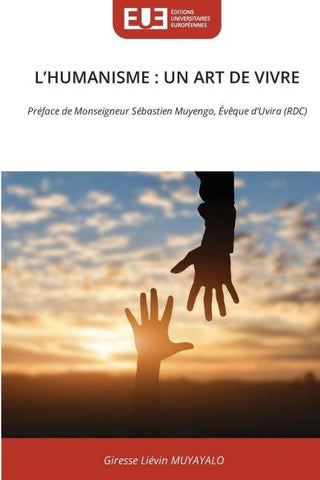 L'HUMANISME : UN ART DE VIVRE