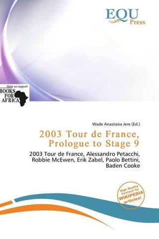 2003 Tour de France, Prologue to Stage 9