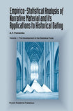 Empirico-Statistical Analysis of Narrative Material and its Applications to Historical Dating