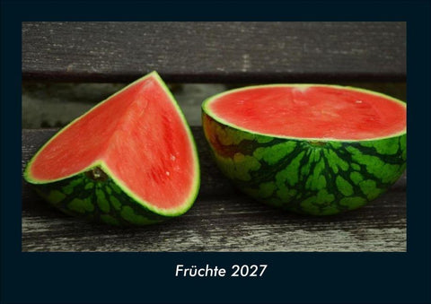 Früchte 2027 Fotokalender DIN A4
