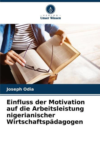 Einfluss der Motivation auf die Arbeitsleistung nigerianischer Wirtschaftspädagogen