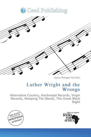 Luther Wright and the Wrongs