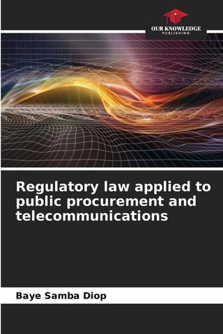 Regulatory law applied to public procurement and telecommunications