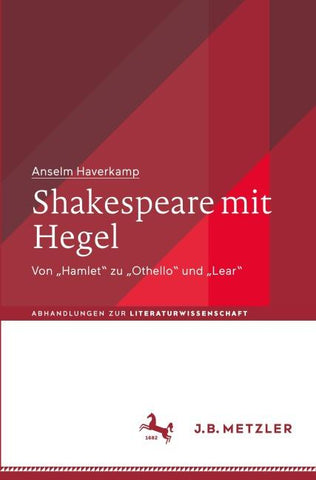 Shakespeare mit Hegel