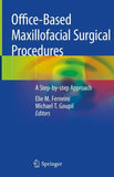 Office-Based Maxillofacial Surgical Procedures