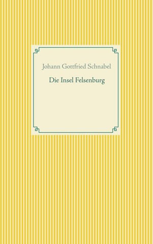 Die Insel Felsenburg