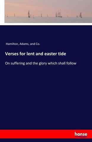 Verses for lent and easter tide