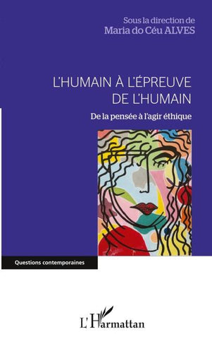 L'humain à l'épreuve de l'humain