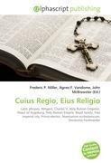 Cuius Regio, Eius Religio