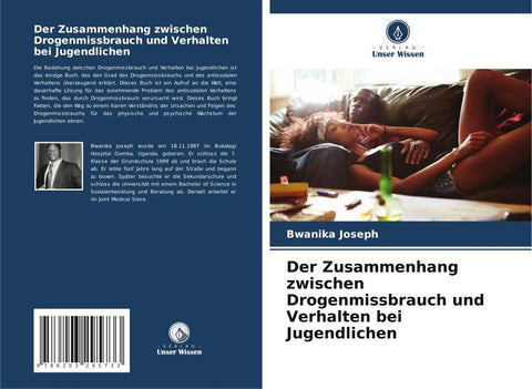 Der Zusammenhang zwischen Drogenmissbrauch und Verhalten bei Jugendlichen