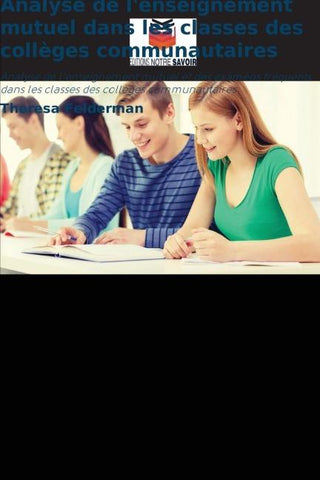 Analyse de l'enseignement mutuel dans les classes des collèges communautaires