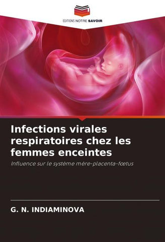 Infections virales respiratoires chez les femmes enceintes