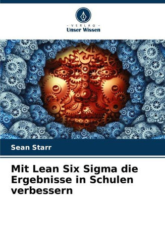 Mit Lean Six Sigma die Ergebnisse in Schulen verbessern