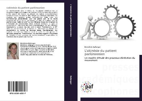 L'akinésie du patient parkinsonien
