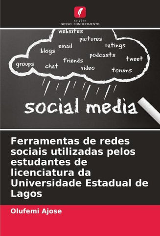 Ferramentas de redes sociais utilizadas pelos estudantes de licenciatura da Universidade Estadual de Lagos