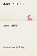 Lucia Rudini Somewhere in Italy