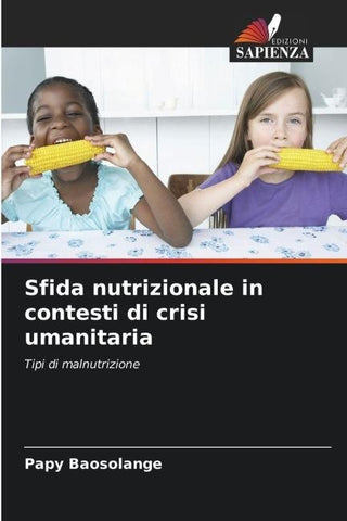 Sfida nutrizionale in contesti di crisi umanitaria