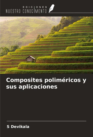 Composites poliméricos y sus aplicaciones