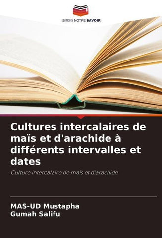 Cultures intercalaires de maïs et d'arachide à différents intervalles et dates