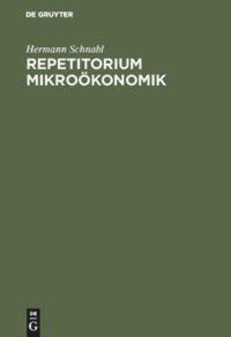 Repetitorium Mikroökonomik