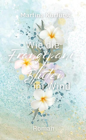 Wie die Frangipani-Blüten im Wind