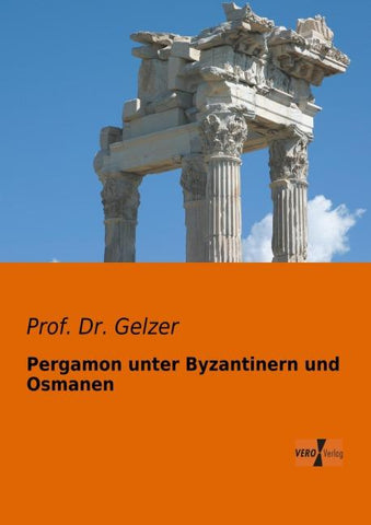 Pergamon unter Byzantinern und Osmanen