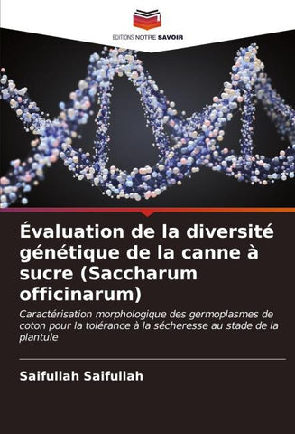 Évaluation de la diversité génétique de la canne à sucre (Saccharum officinarum)