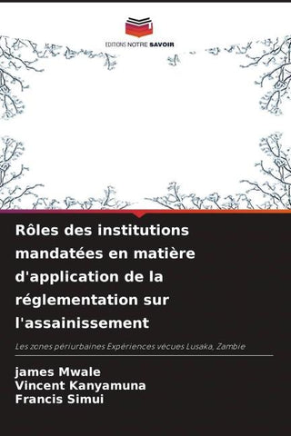 Rôles des institutions mandatées en matière d'application de la réglementation sur l'assainissement