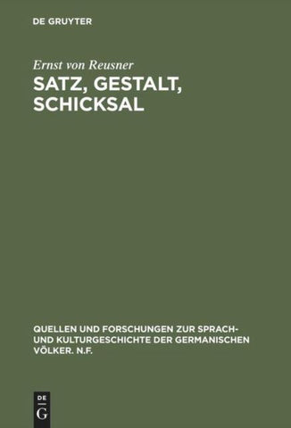 Satz, Gestalt, Schicksal