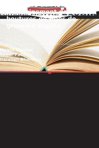 Efficacité de l'IBA sur l'enracinement des boutures de tiges de groseille étoilée