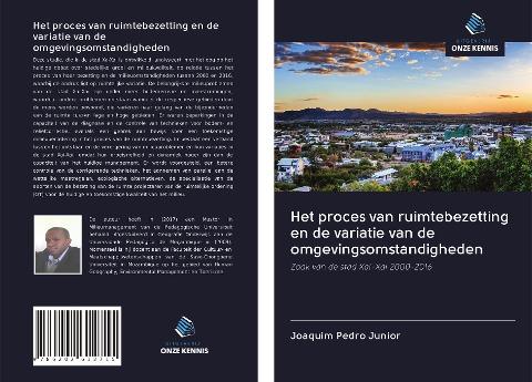 Het proces van ruimtebezetting en de variatie van de omgevingsomstandigheden