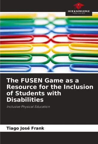 The FUSEN Game as a Resource for the Inclusion of Students with Disabilities