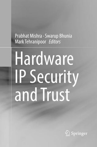 Hardware IP Security and Trust