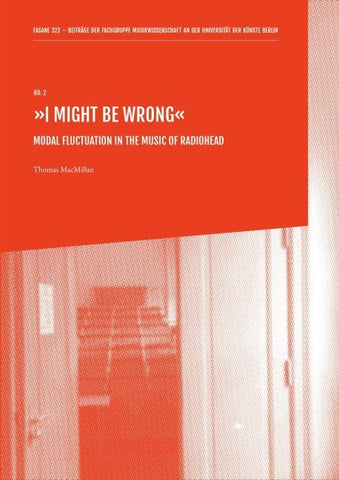 "I Might Be Wrong": Modal Fluctuation in the Music of Radiohead