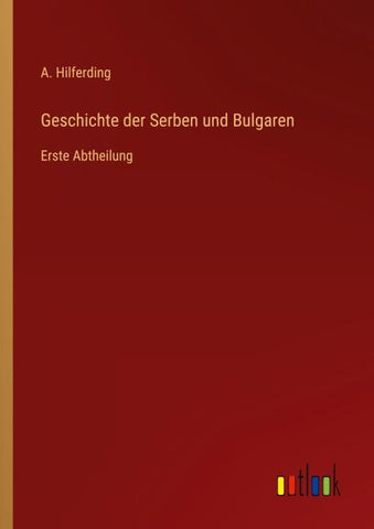 Geschichte der Serben und Bulgaren