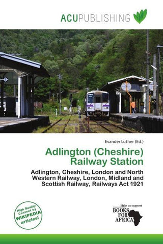 Adlington (Cheshire) Railway Station