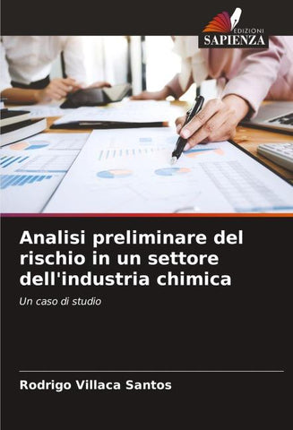 Analisi preliminare del rischio in un settore dell'industria chimica